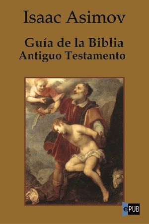 [Asimov's Guía de la Biblia 01] • Antiguo Testamento